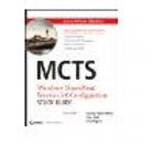 MCTS: Windows SharePoint Services Configuration Study Guide Exam70-631 